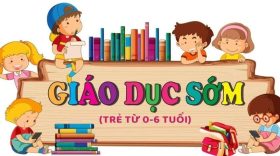 Các phương pháp giáo dục sớm cho trẻ