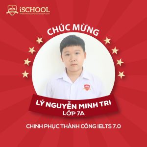 Lý Nguyễn Minh Tri xuất sắc đạt IELTS 7.0