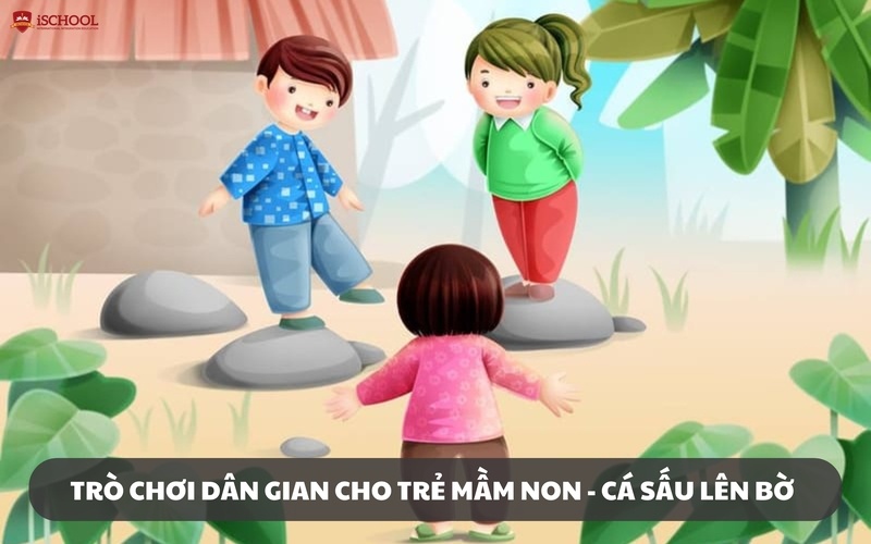 Trò chơi dân gian tập thể vui nhộn - Cá sấu lên bờ