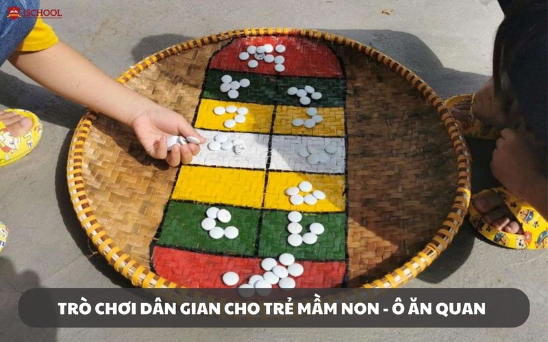 Ô ăn quan - Trò chơi dân gian cho trẻ mầm non