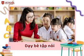 9 cách dạy bé tập nói nhanh, hiệu quả và dễ thực hiện