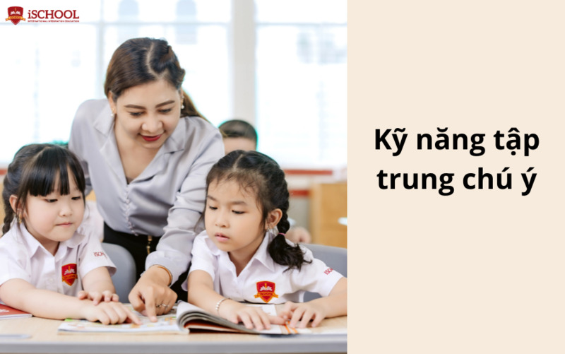 Kỹ năng sống cho trẻ tiểu học - Kỹ năng tập trung chú ý