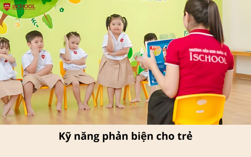 Kỹ năng sống cho trẻ tiểu học - Kỹ năng phản biện