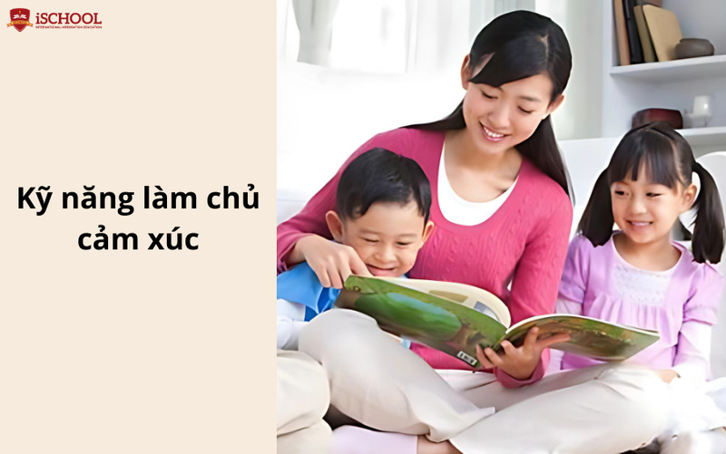 Kỹ năng sống cho trẻ tiểu học - kỹ năng làm chủ cảm xúc