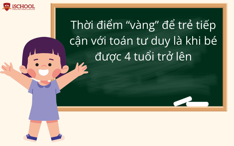 Thời điểm vàng để học toán tư duy