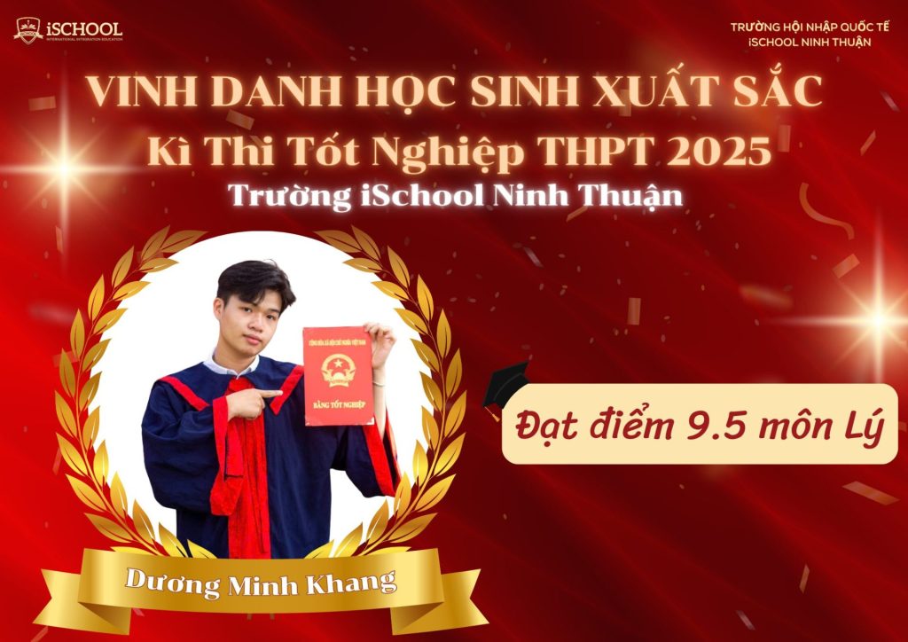 iSer Dương Minh Khang đã ghi dấu ấn với thành tích nổi bật khi đạt 9.5 điểm môn Vật lý