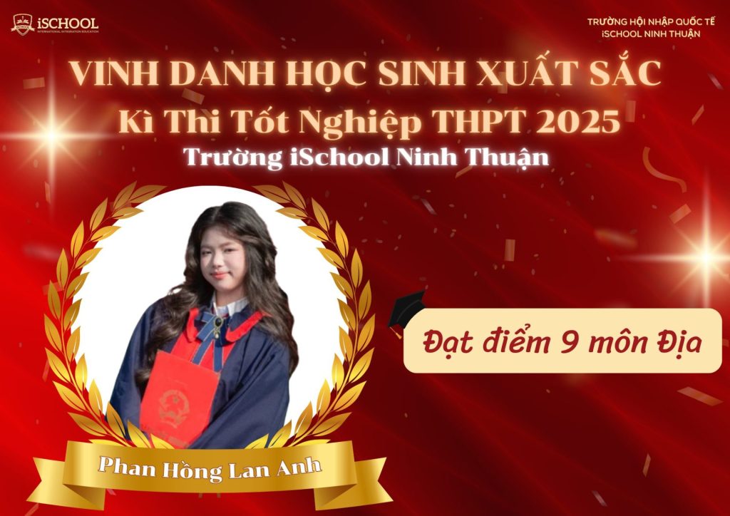 iSer Phan Hồng Lan Anh hoàn thành xuất sắc kỳ thi với 9.0 điểm môn Địa lý