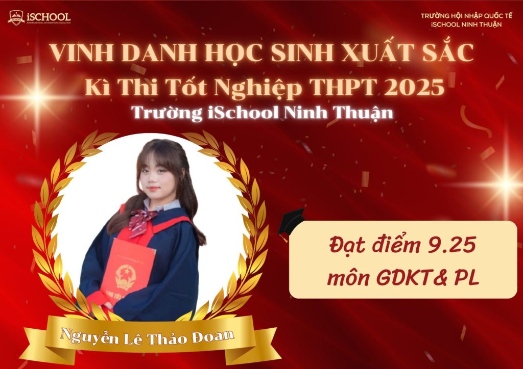 iSer Nguyễn Lê Thảo Đoan cũng thể hiện năng lực nổi bật ở lĩnh vực xã hội khi đạt 9.25 điểm môn Giáo dục Kinh tế & Pháp luật